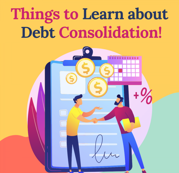 Things to Learn about Debt Consolidation